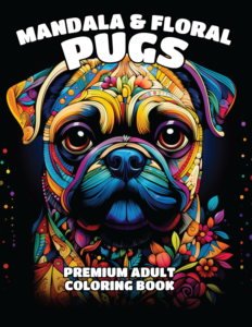 Mandala & Floral Pugs Adult Coloring Book